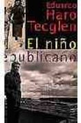 el niño republicano-eduardo haro tecglen-9788420428703 el niño republicano-eduardo haro tecglen-9788420428703