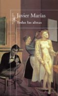 todas las almas-javier marias-9788420442303 todas las almas-javier marias-9788420442303