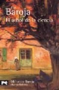 el arbol de la ciencia-pio baroja-9788420658803 el arbol de la ciencia-pio baroja-9788420658803