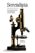 serendipia: descubrimientos accidentales de la ciencia-royston m. roberts-9788420676203 serendipia: descubrimientos accidentales de la ciencia royston m. roberts 9788420676203