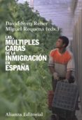 las multiples caras de la inmigracion en españa-miguel requena-david-sven reher-9788420683003 las multiples caras de la inmigracion en españa-miguel requena-david-sven reher-9788420683003