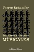 tratado de los objetos musicales (2ª ed.)-pierre schaeffer-9788420685403 tratado de los objetos musicales (2ª ed.)-pierre schaeffer-9788420685403