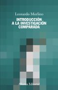 introduccion a la investigacion comparada-leonardo morlino-9788420693903 introduccion a la investigacion comparada-leonardo morlino-9788420693903
