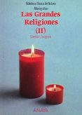 las grandes religiones ii-gonzalo zaragoza-9788420749303 las grandes religiones ii-gonzalo zaragoza-9788420749303
