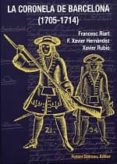 la coronela de barcelona (1705-1714)-francesc riart i jou-9788423207503 la coronela de barcelona (1705-1714)-francesc riart i jou-9788423207503
