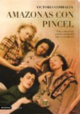 amazonas con pincel-victoria combalia-9788423338603 amazonas con pincel-victoria combalia-9788423338603