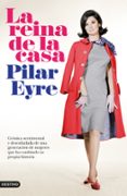 la reina de la casa-pilar eyre-9788423339303 la reina de la casa-pilar eyre-9788423339303