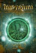 impyrium: la mentida dels tres herois-henry h. neff-9788424661403 impyrium: la mentida dels tres herois-henry h. neff-9788424661403