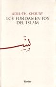 introduccion a los fundamentos del islam-adel-th khoury-9788425411403 introduccion a los fundamentos del islam-adel-th khoury-9788425411403