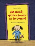 mamá, quiero dormir en tu cama-harriet ziefert-9788426140203 mamá, quiero dormir en tu cama-harriet ziefert-9788426140203