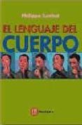 el lenguaje del cuerpo (la sinergologia): conoce a tu interlocuto r a traves de sus gestos y posturas-philippe turchet-9788427125803 el lenguaje del cuerpo (la sinergologia): conoce a tu interlocuto r a traves de sus gestos y posturas-philippe turchet-9788427125803