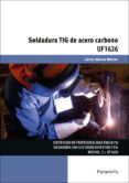 uf1626 - soldadura tig de acero carbono-9788428398503 uf1626 - soldadura tig de acero carbono-9788428398503