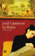 la ruïna-jordi casanovas-9788429761603 la ruïna-jordi casanovas-9788429761603