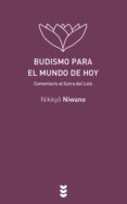 budismo para el mundo de hoy-nikkyo niwano-9788430118403 budismo para el mundo de hoy-nikkyo niwano-9788430118403
