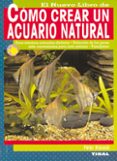 como crear un acuario natural-peter hiscock-9788430545803 como crear un acuario natural-peter hiscock-9788430545803