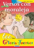 versos con moraleja-gloria fuertes-9788430567003 versos con moraleja-gloria fuertes-9788430567003