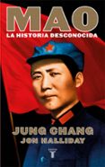 mao: la historia desconocida-jung chang-9788430619603 mao: la historia desconocida-jung chang-9788430619603