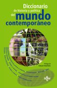 diccionario de historia y politica del mundo contemporaneo-9788430944903 diccionario de historia y politica del mundo contemporaneo-9788430944903
