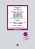 derecho financiero y tributario (6ª ed.): parte general: lecciones adaptadas al eees. contiene cd con materiales complementarios-isaac merino jara-manuel lucas duran-9788430972203 derecho financiero y tributario (6ª ed.): parte general: lecciones adaptadas al eees. contiene cd con materiales complementarios-isaac merino jara-manuel lucas duran-9788430972203