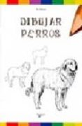 dibujar perros-r. fabbretti-9788431539603 dibujar perros-r. fabbretti-9788431539603