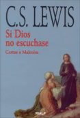 si dios no escuchase-clive staples lewis-9788432133503 si dios no escuchase-clive staples lewis-9788432133503