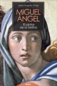 miguel angel. el pintor de la sixtina (ebook)-9788432142703 miguel angel. el pintor de la sixtina (ebook)-9788432142703