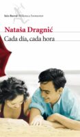 cada dia,cada hora-natasa dragnic-9788432209703 cada dia,cada hora-natasa dragnic-9788432209703