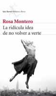 la ridícula idea de no volver a verte (ebook)-rosa montero-9788432215803 la ridícula idea de no volver a verte (ebook)-rosa montero-9788432215803