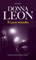 el peor remedio-donna leon-9788432228803 el peor remedio-donna leon-9788432228803