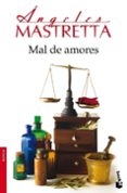 mal de amores-angeles mastretta-9788432250903 mal de amores-angeles mastretta-9788432250903