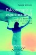 psicoterapia y espiritualidad: la integracion de la dimension esp iritual en al practica terapeutica-agneta schreurs-9788433018403 psicoterapia y espiritualidad: la integracion de la dimension esp iritual en al practica terapeutica-agneta schreurs-9788433018403