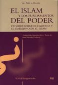 el islam y los fundamentos del poder: estudio sobre el califato y el gobierno en el islam-ali abd al-raziq-9788433845603 el islam y los fundamentos del poder: estudio sobre el califato y el gobierno en el islam-ali abd al-raziq-9788433845603