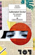 laboratori lector-daniel cassany-9788433915603 laboratori lector-daniel cassany-9788433915603