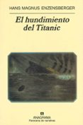 el hundimiento del titanic-hans magnus enzensberger-9788433930903 el hundimiento del titanic-hans magnus enzensberger-9788433930903