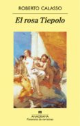 el rosa tiepolo-roberto calasso-9788433975003 el rosa tiepolo-roberto calasso-9788433975003