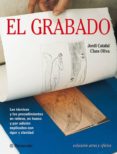 el grabado-jordi catafal-clara oliva-9788434224803 el grabado-jordi catafal-clara oliva-9788434224803