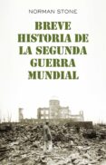 breve historia de la segunda guerra mundial (ebook)-norman stone-9788434407503 breve historia de la segunda guerra mundial (ebook)-norman stone-9788434407503