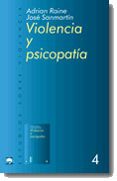 violencia y psicopatia-jose sanmartin-adrian raine-9788434474703 violencia y psicopatia-jose sanmartin-adrian raine-9788434474703