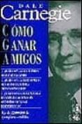 como ganar amigos e influir sobre las personas (3ª ed.)-dale carnegie-9788435017503 como ganar amigos e influir sobre las personas (3ª ed.)-dale carnegie-9788435017503