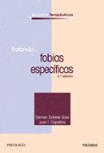tratando fobias especificas (2ª ed.)-carmen sosa castilla-juan i. capafons bonet-9788436821703 tratando fobias especificas (2ª ed.)-carmen sosa castilla-juan i. capafons bonet-9788436821703