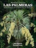las palmeras: jardin botanico de la universitat de valencia-jose plumed-manuel costa-9788437091303 las palmeras: jardin botanico de la universitat de valencia-jose plumed-manuel costa-9788437091303