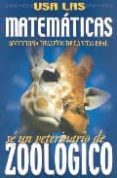 se un veterinario de zoologico: usa las matematicas-9788437224503 se un veterinario de zoologico: usa las matematicas-9788437224503