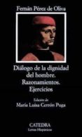 dialogo de la dignidad del hombre-fernan perez de oliva-9788437613703 dialogo de la dignidad del hombre-fernan perez de oliva-9788437613703