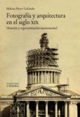 fotografia y arquitectura en el siglo xix (ebook)-9788437634203 fotografia y arquitectura en el siglo xix (ebook)-9788437634203