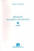 becquer: sus rimas analizadas-walter a. dobrian-9788438103203 becquer: sus rimas analizadas-walter a. dobrian-9788438103203