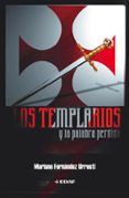 los templarios y la palabra perdida-mariano fernandez urresti-9788441413603 los templarios y la palabra perdida-mariano fernandez urresti-9788441413603