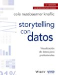 storytelling con datos: visualización de datos para profesionales-cole nussbaumer knaflic-9788441539303 storytelling con datos: visualización de datos para profesionales-cole nussbaumer knaflic-9788441539303