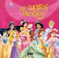tus cuentos favoritos de princesas-9788444148403 tus cuentos favoritos de princesas-9788444148403