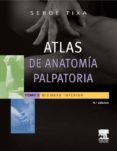 atlas de anatomia palpatoria. tomo 2. miembro inferior (ebook)-9788445826003 atlas de anatomia palpatoria. tomo 2. miembro inferior (ebook)-9788445826003