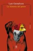 la historia del perro-lars gustafsson-9788446018803 la historia del perro-lars gustafsson-9788446018803